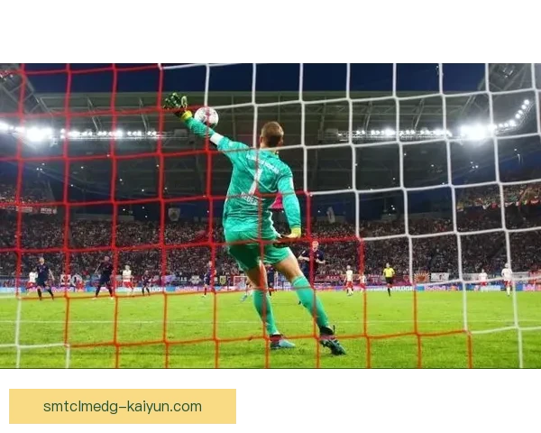 诺伊尔防线体系适配分析：球队防守表现持续提升，值得关注